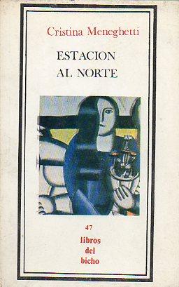 Seller image for ESTACIN AL NORTE. for sale by angeles sancha libros