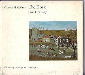 Image du vendeur pour The HORSE OUR HERITAGE, HC w/DJ mis en vente par Larimar Animal Books