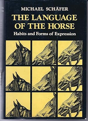 The LANGUAGE of the HORSE, HC w/DJ