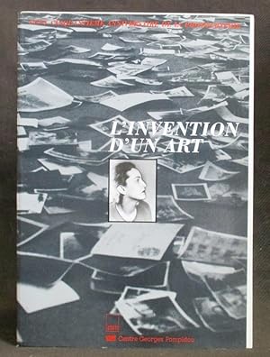 Image du vendeur pour L'Invention d'un Art : Cent Cinquantime Anniversaire de la Photographie mis en vente par Exquisite Corpse Booksellers