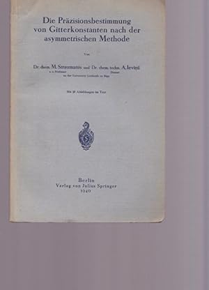 Die Präzisionsbestimmung von Gitterkonstanten nach der asymetrischen Methode.