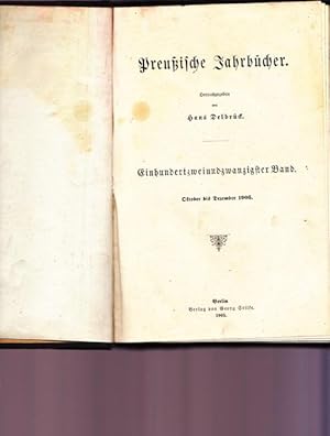 Preußische Jahrbücher. Einhundertzweiundzwanzigister Band.