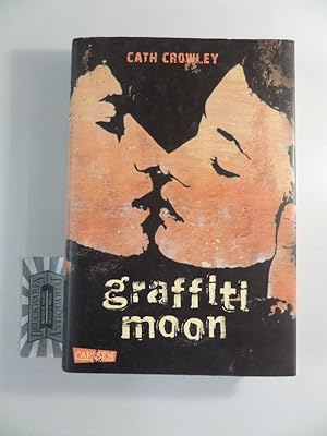 Seller image for Graffiti Moon. for sale by Druckwaren Antiquariat