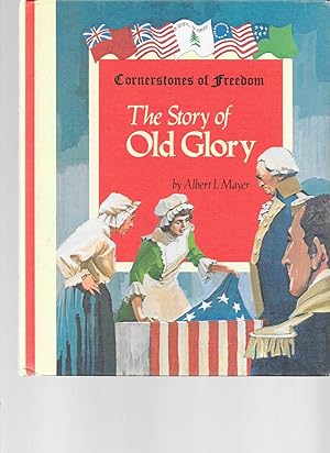 Image du vendeur pour The Story of Old Glory mis en vente par TuosistBook