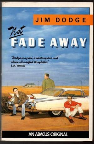 Image du vendeur pour Not Fade Away mis en vente par Raymond Tait