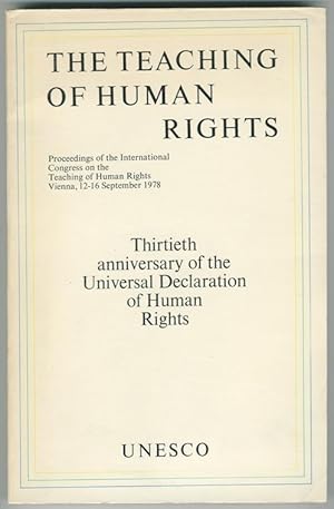 International Congress on the Teaching of Human Rights, September 1978, Vienna: Under the Auspice...