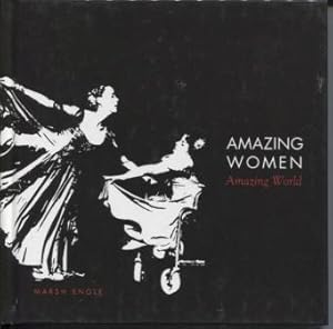Imagen del vendedor de Amazing Women: Amazing World a la venta por E Ridge Fine Books