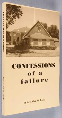 Confessions of a Failure