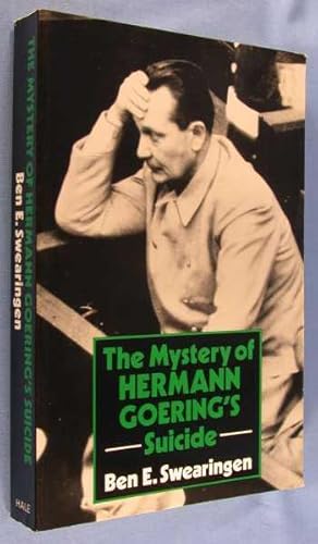 Seller image for The Mystery of Hermann Goering's Suicide for sale by Lotzabooks