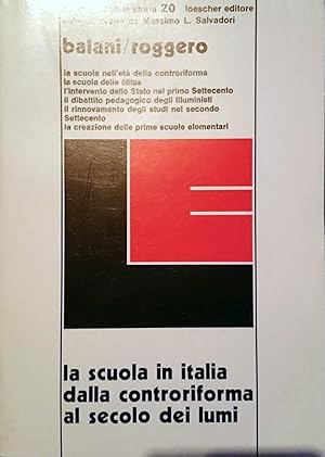 LA SCUOLA IN ITALIA DALLA CONTRORIFORMA AL SECOLO DEI LUMI