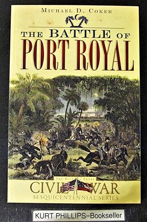 Battle of Port Royal, The (Civil War Sesquicentennial Series)