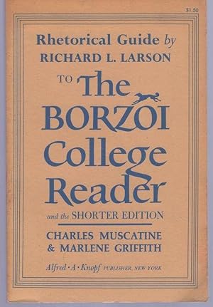 Bild des Verkufers fr Rhetorical Guide By Richard L Larson to the Borzoi College Reader zum Verkauf von Lavendier Books