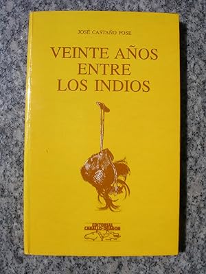 Imagen del vendedor de VEINTE AOS ENTRE LOS INDIOS o Las Venganzas de un Cautivo. a la venta por LLIBRES del SENDERI