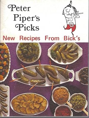 Peter Piper's Picks New Recipes from Bick's, (1960s)