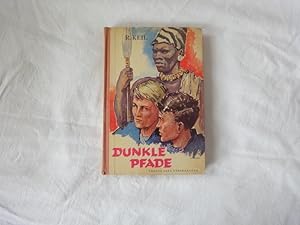 Seller image for Dunkle Pfade for sale by Malota