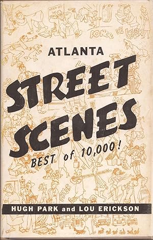 Image du vendeur pour Atlanta Street Scenes: Best of 10,000! (signed) mis en vente par Auldfarran Books, IOBA