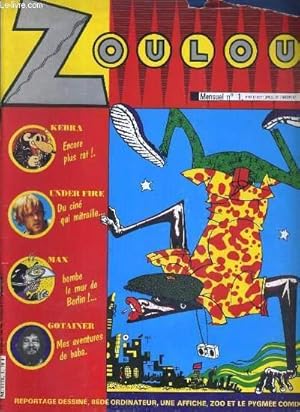 Image du vendeur pour ZOULOU - N1 - KEBRA, ECORE PLUS RAT ! - UNDER FIRE, DU CINE QUI MITRAILLE. - MAX, BOMBE LE MUR DE BERLIN !. - GOTAINER, MES AVENTURES DE BABA. mis en vente par Le-Livre