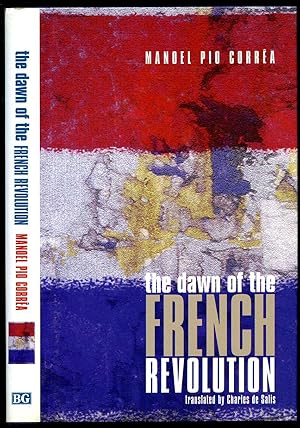 Imagen del vendedor de The Dawn Of The French Revolution [Primordios da Revoluo Francesa, Editora da Fundao Getulio Vargas, Rio de Janeiro 1985] a la venta por Little Stour Books PBFA Member