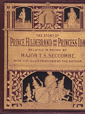 Immagine del venditore per Zhe story of Prince Hildebrand and the Princess Ida. venduto da ShepherdsBook