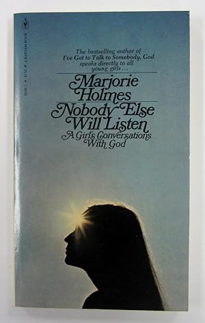 Seller image for Nobody Else Will Listen: A Girl's Conversations with God for sale by Book Nook