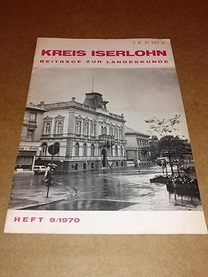 Imagen del vendedor de Kreis Iserlohn - Beitrge zur Landeskunde - Heft 9/1970 a la venta por GAENSAN Versandantiquariat