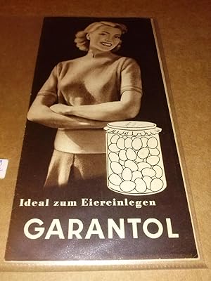 Garantol - Ideal zum Eiereinlegen - Faltblatt. Um 1953 zu datieren.