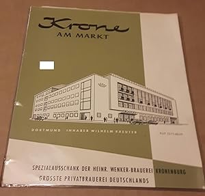 Speisenkarte - Krone am Markt - Dortmund, Inhaber Wilhelm Kreuter - Spezialausschank der Heinr. W...