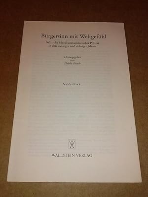 Seller image for Brgersinn mit Weltgefhl - Politische Moral und solidarischer Protest in den sechziger und siebziger Jahren - herausgegeben von Habbo Knoch - Sonderdruck - Text: Daniel Morat Mit Heidegger gegen Heidegger denken - Verffentlichungen des Zeitgeschichtlichen Arbeitskreises Niedersachsen herausgegeben von Bernd Weisbrod Band 23 - HINWEIS: Es handelt sich hier nicht um das komplette Buch, sondern um den Sonderdruck mit den Seiten 57-73! for sale by GAENSAN Versandantiquariat