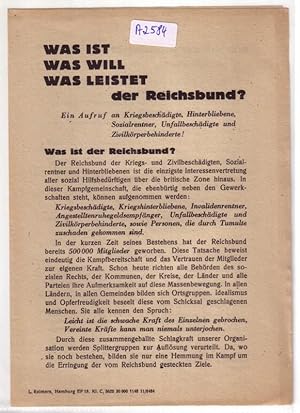 Flugblatt - Was ist  Was will  Was leistet der Reichsbund  Ein Aufruf an Kriegsbeschädigte, Hinte...