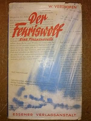 Der Fenriswolf / Eine Finanznovelle - 29. bis 31. Tausend