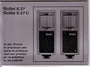 Rollei E 27 Rollei E 27 C in der Praxis / mehrsprachig / Umschlagseiten vorne+hinten faltbar, dor...