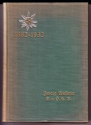 Festschrift zum 70jährigen Bestand des Zweiges Austria, D. u. Ö. A.-V. [Deutscher und Österreichi...
