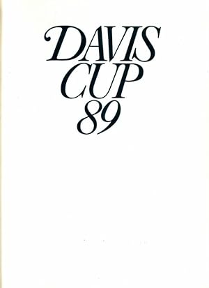 Davis Cup 89 [1989] - Konzeption und Chefredaktion: Willi Ph. Knecht - Olympische Sportbibliothek...