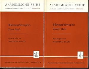 Bildungsphilosophie ERSTER und ZWEITER Band [2 Bücher, 2 Bände] - Akademische Reihe. Auswahl repr...