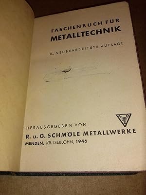 Taschenbuch für Metalltechnik - 8., neubearbeitete Auflage - Herausgegeben von R. u. G. Schmöle M...
