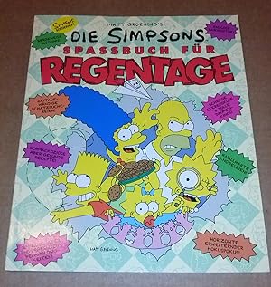 Die Simpsons - Spaßbuch für Regentage - Übersetzung aus dem Amerikanischen: Timothy Stahl - erste...
