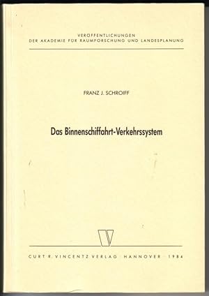 Das Binnenschiffahrt-Verkehrssystem. Die Bedeutung der Wasserstraßen und der Binnenschiffahrt für...