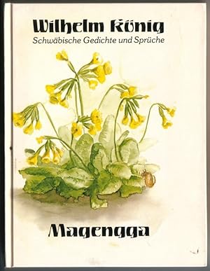 Magengga Schdenggmagengga - Schmeggmagengga. Schwäbische Gedichte und Sprüche. Werdr ond Werdrgsc...