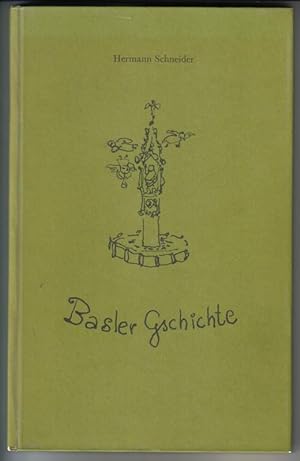 Basler Gschichte mit Helge vom Max Sulzbachner // Privatdruck der Buchdruckerei National-Zeitung ...