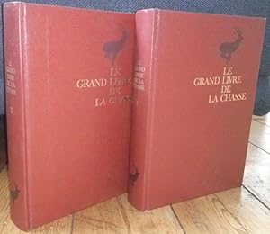 LE GRAND LIVRE DE LA CHASSE - 2 BÄNDE, 2 BÜCHER, VOLUME I ET VOLUME II // Inhalt u.a.: Band/Volum...