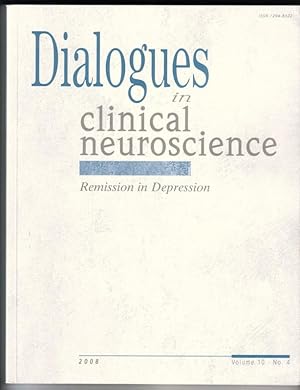 Dialogues in clinical neuroscience - Remission in Depression - Volume 10, No. 4, 2008 - ISSN 1294...