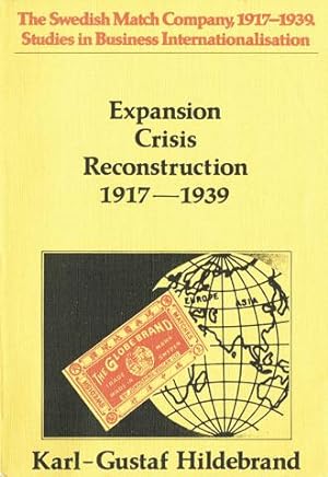 Seller image for Expansion. Crisis. Reconstruction 1917-1939. for sale by Hatt Rare Books ILAB & CINOA