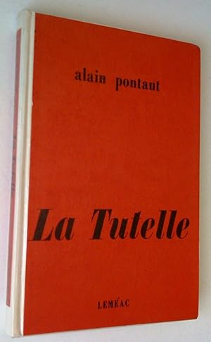 Seller image for La Tutelle for sale by Claudine Bouvier