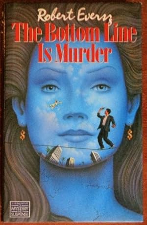 Seller image for The Bottom Line Is Murder for sale by Canford Book Corral