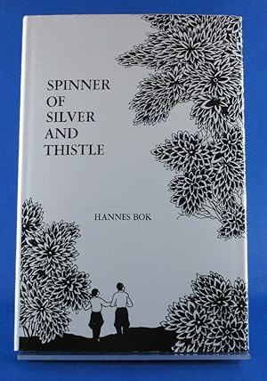 Seller image for Spinner of Silver and Thistle for sale by The Book Bin
