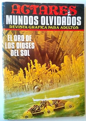 Imagen del vendedor de Actares Mundos Olvidados El Oro De Los Dioses Del Sol a la venta por Librera Salvalibros Express