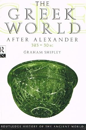 The Greek World After Alexander: 323-30 BC