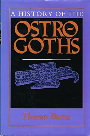 Imagen del vendedor de A History of the Ostrogoths a la venta por Round Table Books, LLC