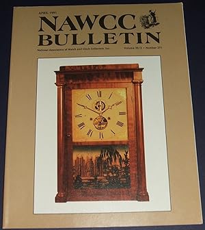 NAWCC Bulletin National Association of Watch and Clock Collectors April 1991