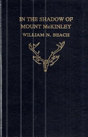 Image du vendeur pour In the Shadow of Mount McKinley mis en vente par Midway Book Store (ABAA)